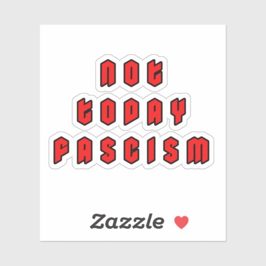 Vandaag niet fascisme sticker (Vel)