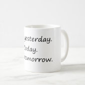 Vandaag niet, morgen wel grappig koffiemok (Voorkant rechts)