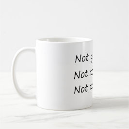 Vandaag niet, morgen wel grappig koffiemok