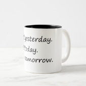 Vandaag niet, morgen wel grappig tweekleurige koffiemok (Voorkant rechts)