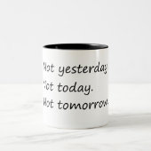 Vandaag niet, morgen wel grappig tweekleurige koffiemok (Center)