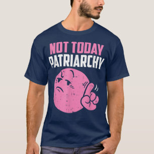 Vandaag niet Patriarchy Feministische vrouwen mond T-shirt