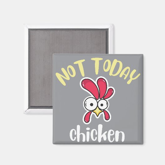 Vandaag niet Pecker Chicken Lover Farmer Crazy Magneet (Voorkant / Achterkant)