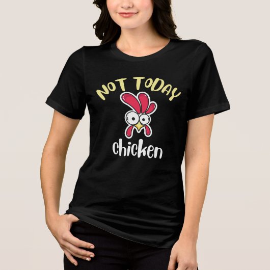 Vandaag niet Pecker Chicken Lover Farmer Crazy Tri-Blend Shirt (Voorkant)