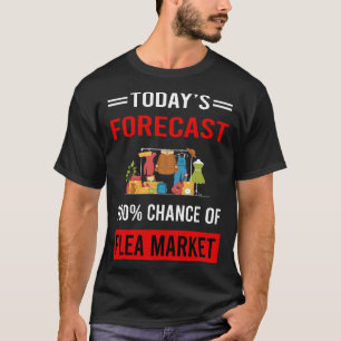 Vandaag prognose vlooienmarkt t-shirt