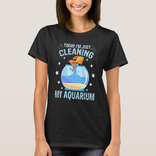 Vandaag reinigt ik mijn aquarium t-shirt (Voorkant)