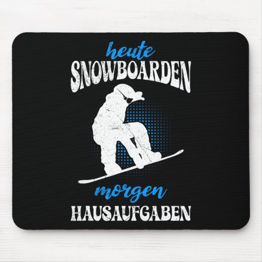 Vandaag Snowboarden Morgen Home Taken Snowboard Muismat (Voorkant)