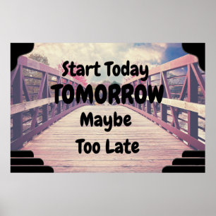 "Vandaag starten" Positief Poster voor wandkunst