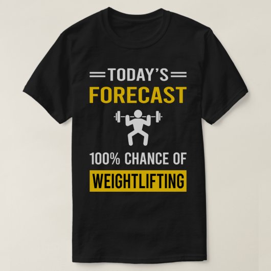 Vandaag Verwachte gewichtheffen T-shirt (Design voorkant)