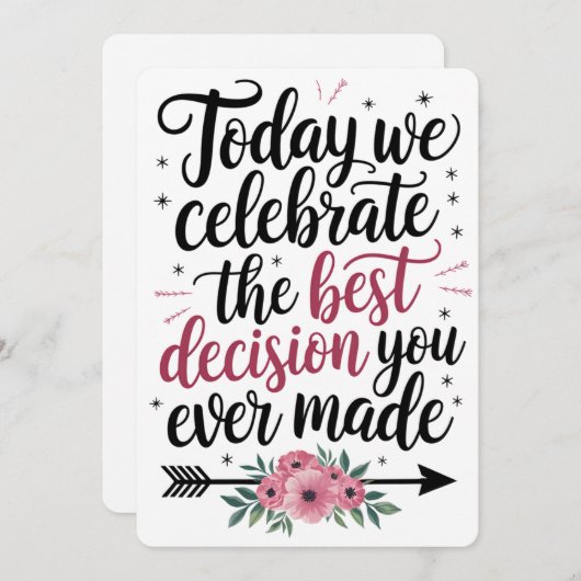 Vandaag vieren we het beste besluit dat je ooit he feestdagenkaart (Voorkant / Achterkant)