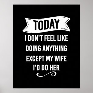 Vandaag voel ik me niet alsof ik iets anders doe d poster