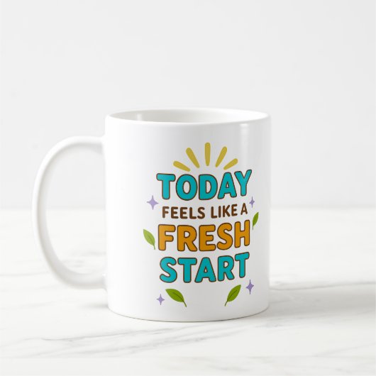 Vandaag voelt als een frisse start – Positieve mok (Links)