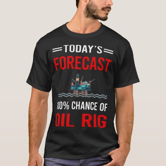 Vandaag Voorspeld Olieplatform Roughneck Offshore T-shirt (Voorkant)