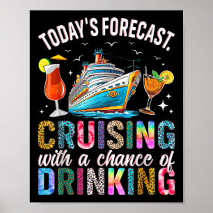 Vandaag Voorspeld Zeilen Met Een Kans Op Drinken Poster
