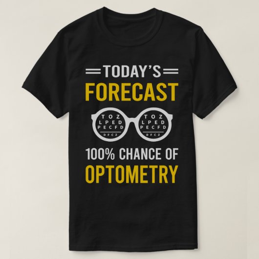 Vandaag voorspellende optometrie optometrist t-shirt (Design voorkant)