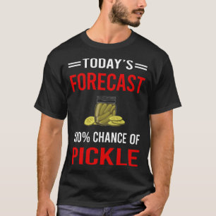 Vandaag Voorspelling Augurk Augurken Inmaken T-shirt