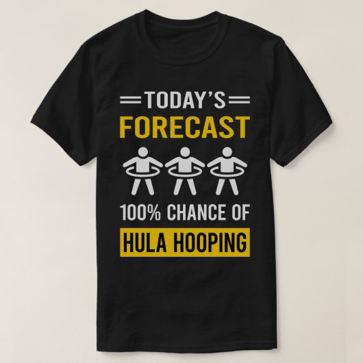 Vandaag voorspelling Hula Hooping T-shirt (Design voorkant)