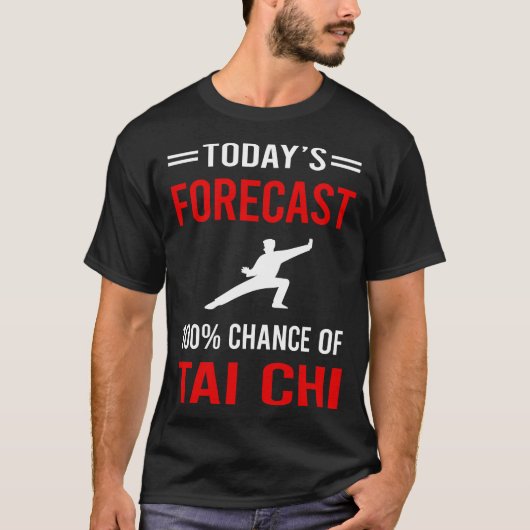 Vandaag voorspelling Tai Chi T-shirt (Voorkant)