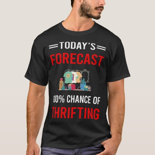 Vandaag Voorspelling Winkelen in tweedehandszaken T-shirt (Voorkant)