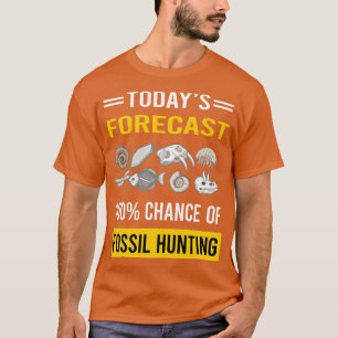 Vandaag voorspelt Fossil Hunting Hunter Paleontolo T-shirt