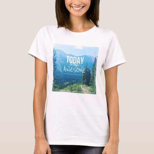 Vandaag was Geweldige T-shirt (Voorkant)