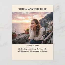 Vandaag was het het waard Aangepaste fotoansichtka Briefkaart