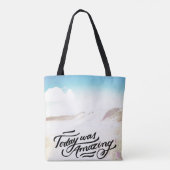 Vandaag was verbazingwekkend tote bag (Achterkant)