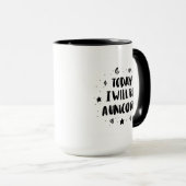 Vandaag word ik een Unicorn Mok (Voorkant rechts)