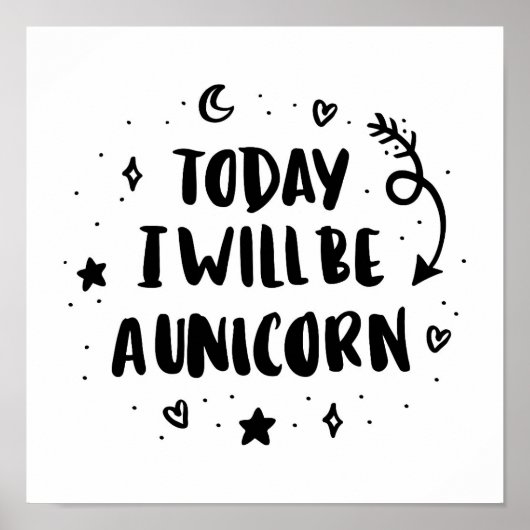 Vandaag word ik een Unicorn Poster (Voorkant)