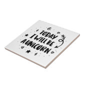 Vandaag word ik een Unicorn Tegeltje (Zijkant)