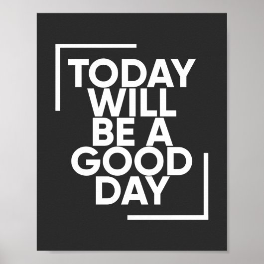 Vandaag wordt een goede dag | positieve wandkunst poster (Voorkant)
