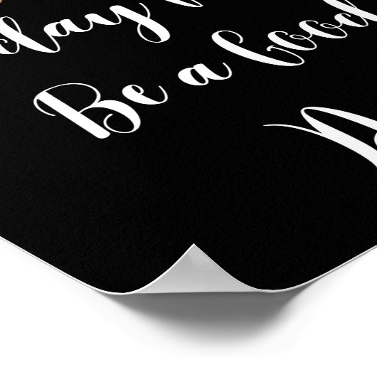 Vandaag wordt het een goede dag Motivatie Poster (Hoek)