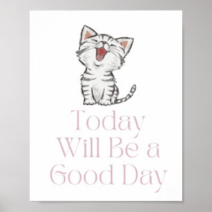 Vandaag wordt het een goede dag Motivatie Poster