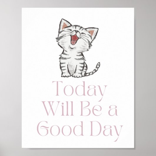 Vandaag wordt het een goede dag Motivatie Poster (Voorkant)