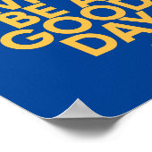 Vandaag wordt het een goede dag | Positief Poster (Hoek)