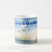 Vandaag wordt het een GREAT dag! KoffieMok (Center)