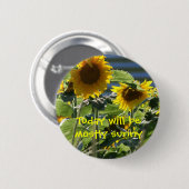 Vandaag zal het vooral zonnige Button zijn (Voorkant /achterkant)