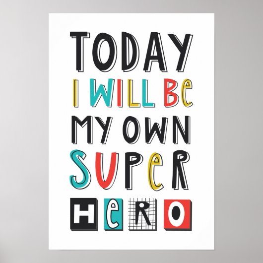 Vandaag zal ik mijn eigen superheld zijn poster (Voorkant)