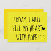 VANDAAG ZAL IK MIJN HART MET HOPE Happy VULLEN VUL Briefkaart (Voorkant / Achterkant)