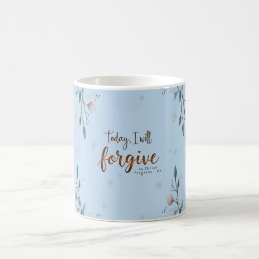 Vandaag zal ik vergeven zoals Christus mij vergeef Koffiemok (Center)