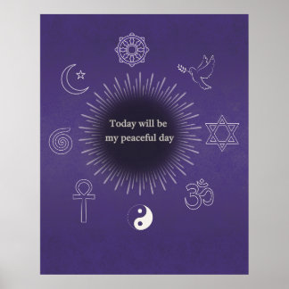 Vandaag Zal Mijn Vredige Dag Zijn Muurposter Poster