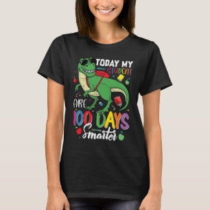 Vandaag zijn mijn studenten 100 dagen slimmer t-shirt