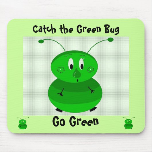 Vang de Groene Bug - Ga Groen Muismat (Voorkant)