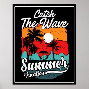 Vang de Wave Zomer Vakantie Poster