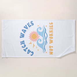 Vang golven, geen zorgen - Grappige zomer  Strandlaken