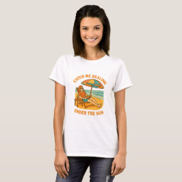 Vang Me Genezend Onder de Zon – Strand Zomer T-shirt