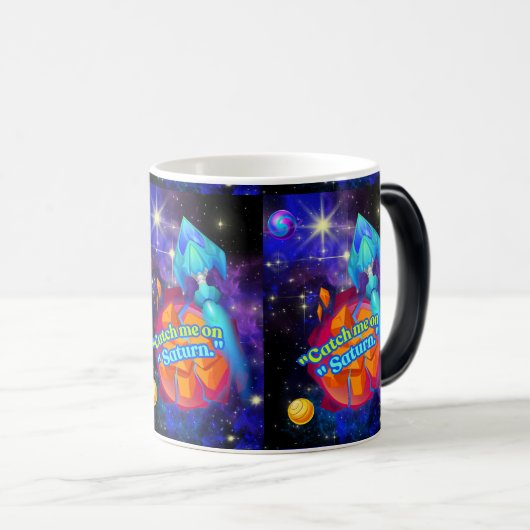 Vang me op Saturnus Magische Mok (Voorkant rechts)