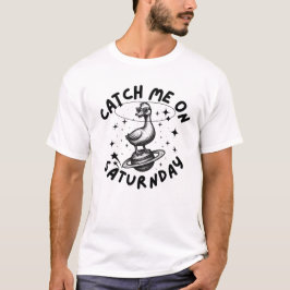 Vang Me op Zater(n)dag Pun Humor T-shirt