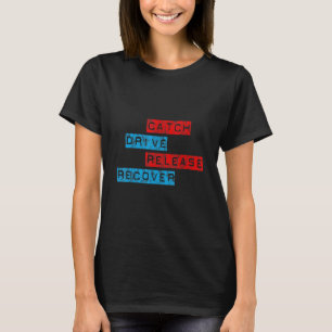 Vang Rij Loslaat Herstel T-shirt