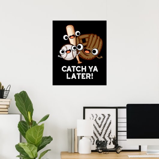 Vang Ya later Funny Baseball Pun Dark BG Poster (Thuiskantoor)